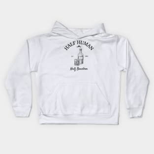 Half Human Half Bourbon Kids Hoodie